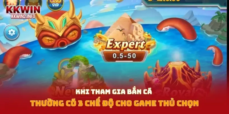 Khi tham gia bắn cá thường có 3 chế độ cho game thủ chọn