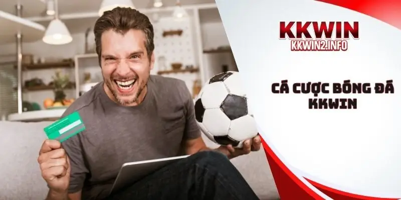 Cá cược bóng đá kkwin
