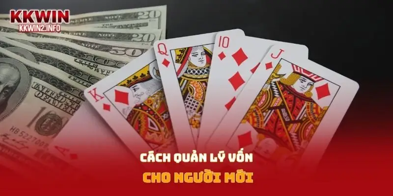 Cách quản lý vốn cho người mới