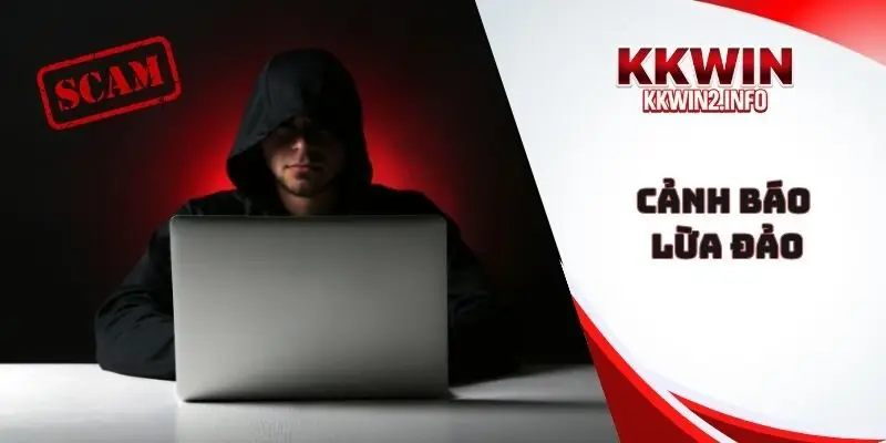 Cảnh báo lừa đảo