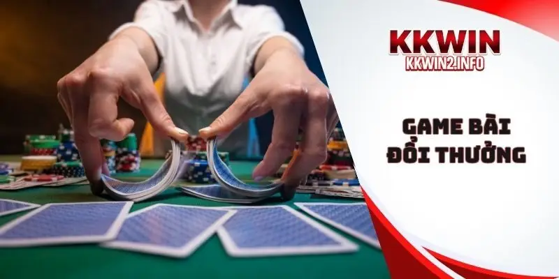 Game bài đổi thưởng
