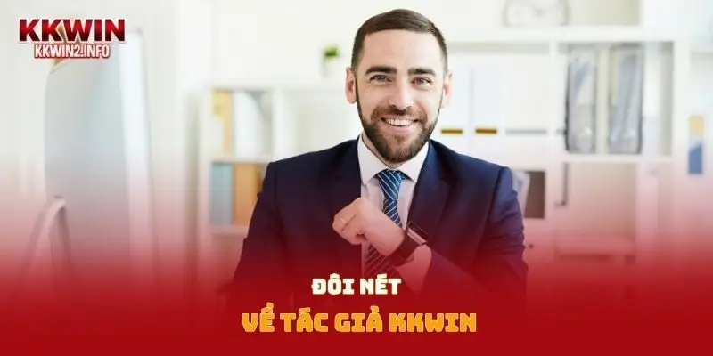 Đôi nét về tác giả Kkwin