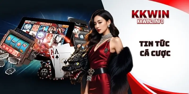 Tin tức cá cược